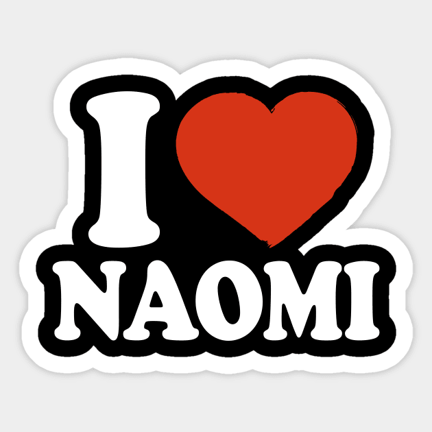 I Love Naomi Sticker by Saulene